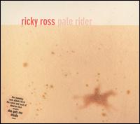 Pale Rider von Ricky Ross