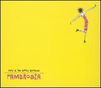 Pambrosia von Pepe & the Bottle Blondes