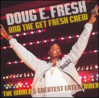 World's Greatest Entertainer von Doug E. Fresh