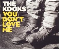 You Don't Love Me, Pt. 1 von The Kooks