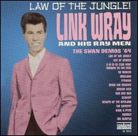 Law of the Jungle: The 64 Swan Demos von Link Wray