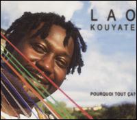 Pourquoi Tout Ça? von Lao Kouyate