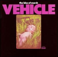 Vehicle von The Ides of March