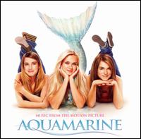 Aquamarine: Music From The Motion Picture von Various Artists