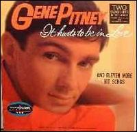 It Hurts to Be in Love von Gene Pitney