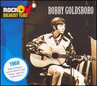Rock Breakout Years: 1968 von Bobby Goldsboro