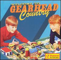 Welcome to Gearhead Country von Various Artists