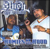 Homies N tha Hood von Slush