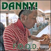 F.O.O.D. von Danny!