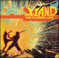 W.A.N.D. [US CD] von The Flaming Lips