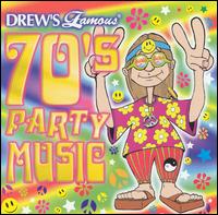 Drew's Famous 70's Party Music von Drew's Famous