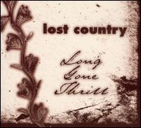 Long Gone Thrill von Lost Country
