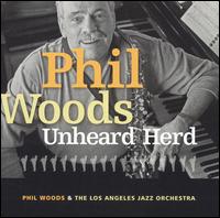 Unheard Herd von Phil Woods