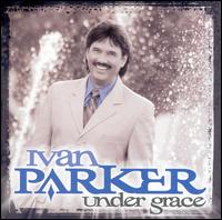 Under Grace von Ivan Parker