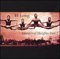 Hangover Heights, Pt. 2 von 44 Long
