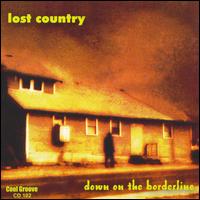Down on the Borderline von Lost Country