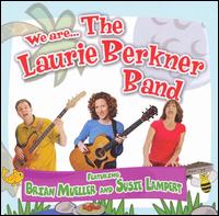 We Are... The Laurie Berkner Band [EP] von Laurie Berkner