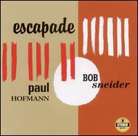 Escapade von Bob Sneider