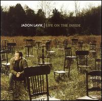 Life on the Inside von Jadon Lavik
