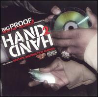 Hand 2 Hand: Official Mixtape Instruction Manual von Big Proof & Iron Fist Records Presents