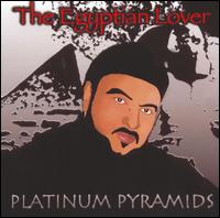 Platinum Pyramids von The Egyptian Lover