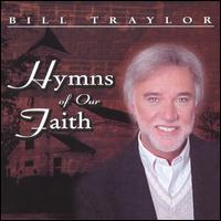 Hymns of Our Faith von Bill Traylor