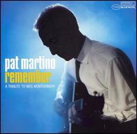 Remember: A Tribute to Wes Montgomery von Pat Martino