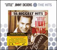 Hits: 16 Biggest Hits von Little Jimmy Dickens