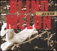 Live at the Palace von Blind Melon