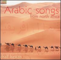 Arabic Songs from North Africa von Chalf Hassan