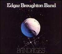 Bandages von Edgar Broughton