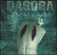 What Hell Is About von Dagoba