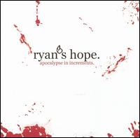 Apocalypse in Increments von Ryan's Hope