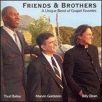 Friends & Brothers: A Unique Blend of Gospel Favorites von Thurl Bailey