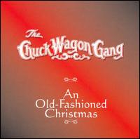 Old-Fashioned Christmas von Chuck Wagon Gang