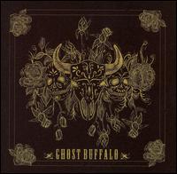 Ghost Buffalo von Ghost Buffalo