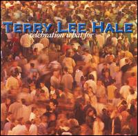 Celebration What For von Terry Lee Hale