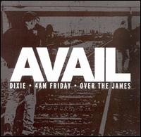 Dixie/4AM Friday/Over the James von Avail