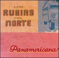 Panamericana von Las Rubias del Norte