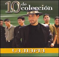 10 de Coleccion [2006] von La Mafia