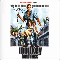 Why Be in When You Could Be Out von Monkey Business
