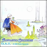Fantastic Children: A Gift from Greecia [Original Soundtrack] von Various Artists