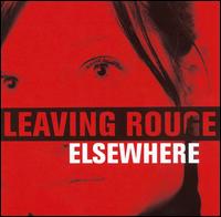 Elsewhere von Leaving Rouge