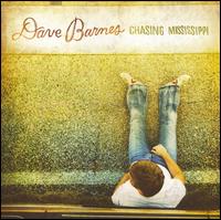 Chasing Mississippi von Dave Barnes