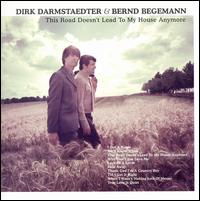 This Road Doesn't Lead to My House Anymore von Dirk Darmstaedter