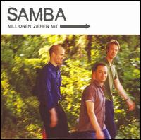 Millionen Ziehen Mit von Samba