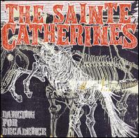 Dancing for Decadence von The Sainte Catherines