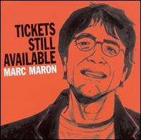 Tickets Still Available von Marc Maron