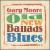 Old New Ballads Blues von Gary Moore