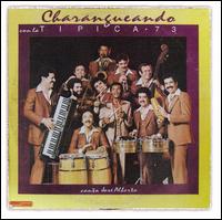 Charangueando Con La Tipica 73 von Tipica '73